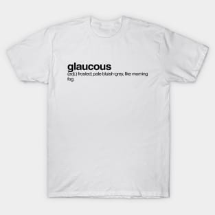 Glaucous T-Shirt